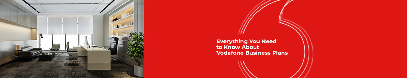 everything you need know about vodafone business plans